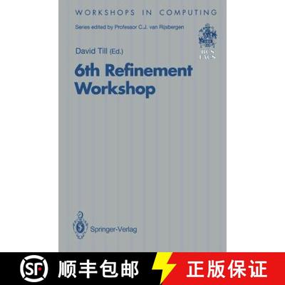 【3-4周达】6th Refinement Workshop : Proceedings of the 6th Refinement Workshop, organised by BCS-FAC... [9783540198864]