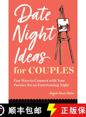 预订 The Date Night Idea Book for Couples: Fun Ways to Connect with Your Partner for an Entertaining ... [9798886508277]