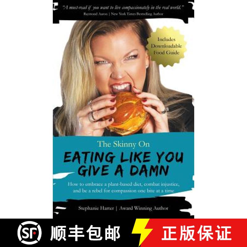 【3-4周达】The Skinny On Eating Like You Give a Damn [9781641840606]
