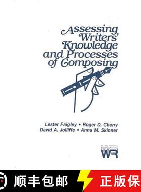 【3-4周达】Assessing Writers' Knowledge and Processes of Composing [9780893912260]