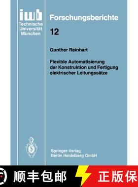 【3-4周达】Flexible Automatisierung der Konstruktion und Fertigung elektrischer Leitungssätze [9783540190035]