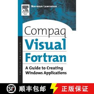 【3-4周达】Compaq Visual FORTRAN: A Guide to Creating Windows Applications [9781555582494]