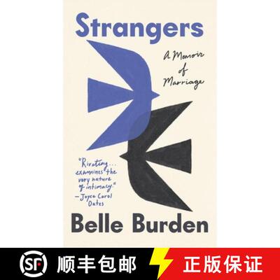 现货 精装 陌生人：婚姻回忆录 Strangers: The story of a marriage [9781529936117]