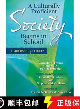 【3-4周达】A Culturally Proficient Society Begins in School: Leadership for Equity [9781412986533]