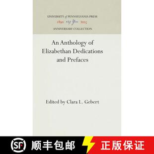 【3-4周达】An Anthology of Elizabethan Dedications and Prefaces [9781512811766]