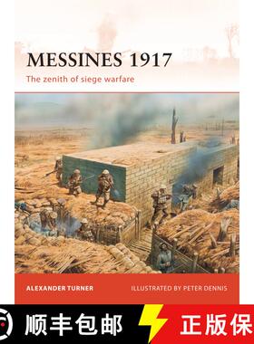 【3-4周达】Messines 1917: The zenith of siege warfare [9781846038457]