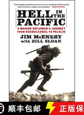 【3-4周达】Hell in the Pacific: A Marine Rifleman's Journey from Guadalcanal to Peleliu [9781451659146]