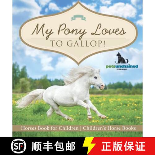 【3-4周达】精装 My Pony Loves To Gallop! | Horses Book for Children | Children's Horse Books [9798869411341]