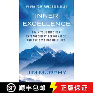 【3-4周达】Inner Excellence: Train Your Mind for Extraordinary Performance and the Best Possible Life [9781538777800]