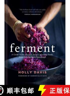 【3-4周达】Ferment: A Guide to the Ancient Art of Culturing Foods, from Kombucha to Sourdough (Fermen... [9781452175171]