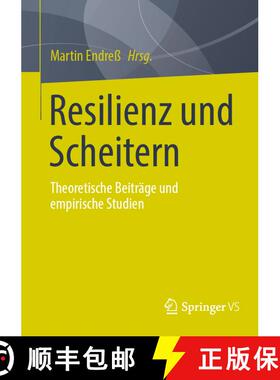 【3-4周达】Resilienz und Scheitern : Theoretische Beiträge und empirische Studien [9783658482237]