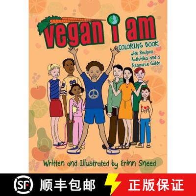 【3-4周达】Vegan I Am: Coloring Book, with Recipes, Activities and Resource Guide [9780979511745]