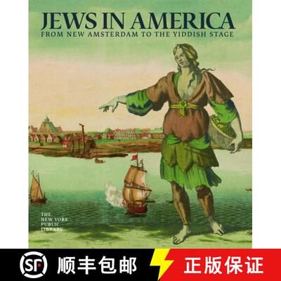 【3-4周达】Jews in America: Conquistadors, Knickerbockers, Pilgrims, and the Hope of Israel [9781904832225]