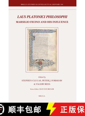 预订 Laus Platonici Philosophi: Marsilio Ficino and His Influence [9789004188976]