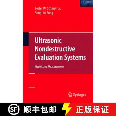 【3-4周达】Ultrasonic Nondestructive Evaluation Systems : Models and Measurements [9780387490618]