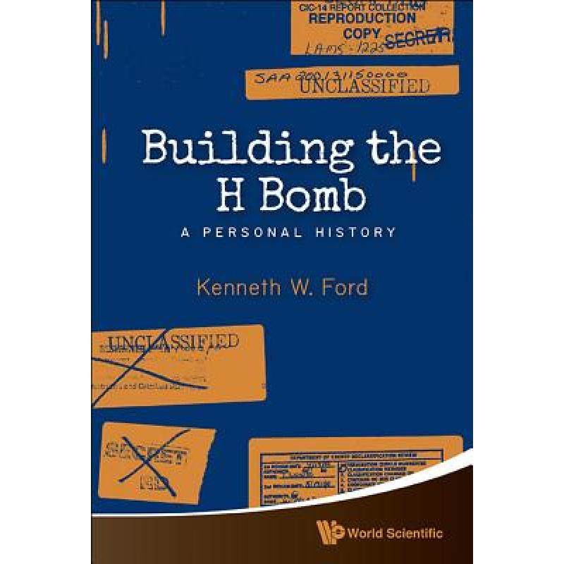 building the h bomb: a personal history [9789814618793]
