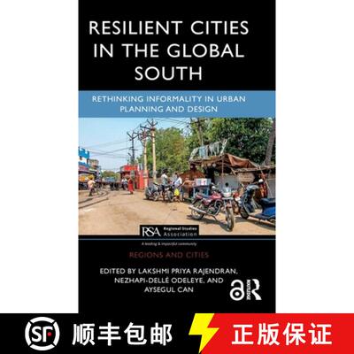 【3-4周达】精装 Resilient Cities in the Global South: Rethinking Informality in Urban Planning and De... [9781032373775]