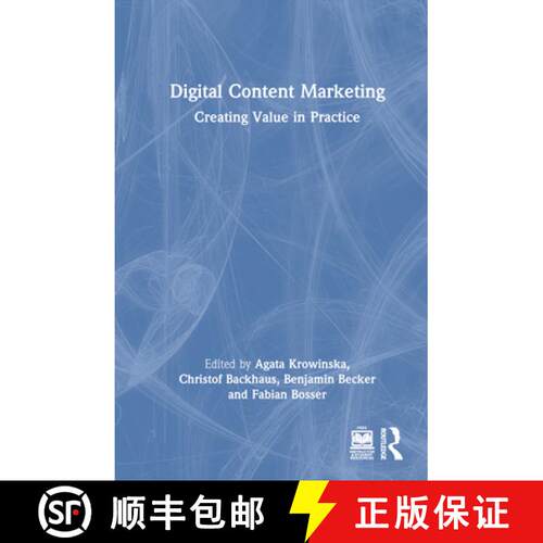 【3-4周达】精装 Digital Content Marketing: Creating Value in Practice [9781032387376]