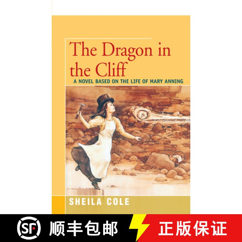 预订 The Dragon in the Cliff : A Novel Based on the Life of Mary Anning [9781504033015]