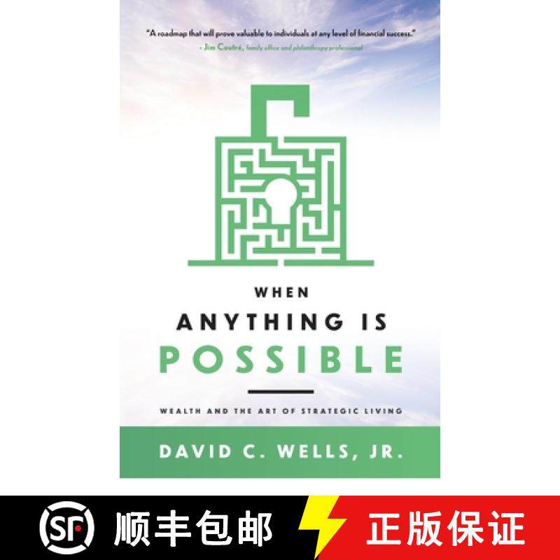 【3-4周达】When Anything Is Possible: Wealth and the Art of Strategic Living [9781735681306]