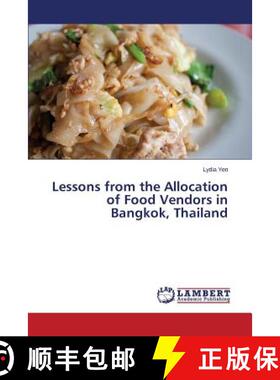 预订 Lessons from the Allocation of Food Vendors in Bangkok, Thailand [9783659647147]