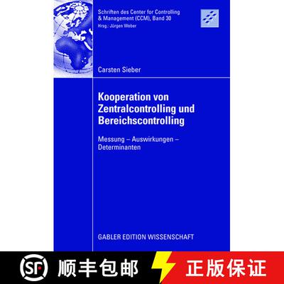 【3-4周达】Kooperation von Zentralcontrolling und Bereichscontrolling : Messung - Auswirkungen - Dete... [9783835009806]