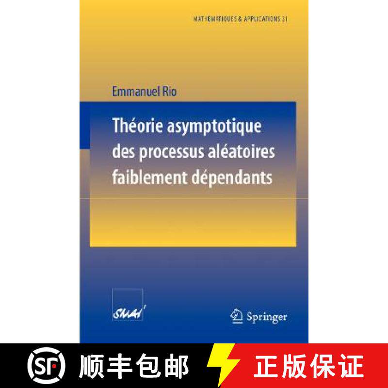 【3-4周达】Théorie Asymptotique Des Processus Aléatoires Faiblement Dépendants [9783540659792]