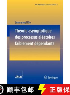 【3-4周达】Théorie Asymptotique Des Processus Aléatoires Faiblement Dépendants [9783540659792]