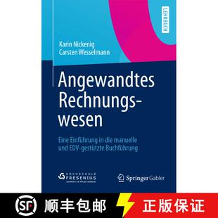 【3-4周达】Angewandtes Rechnungswesen : Eine Einführung in die manuelle und EDV-gestützte Buchführung [9783658044190]