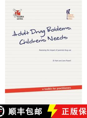 【3-4周达】Adult Drug Problems, Children's Needs: Assessing the impact of parental drug use - a toolk... [9781904787976]