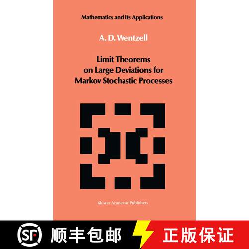 【3-4周达】精装 Limit Theorems on Large Deviations for Markov Stochastic Processes [9780792301431]