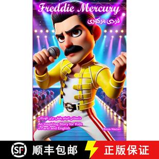 【3-4周达】The Story of Freddie Mercury: An Inspiring Story for Kids in Farsi and English [9798896473664]