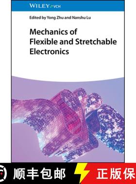 【3-4周达】Mechanics of Flexible and Stretchable Electronics [9783527352197]