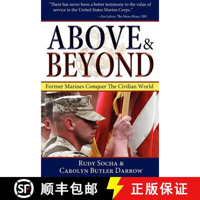 【3-4周达】Above & Beyond, 3rd Ed. : Former Marines Conquer the Civilian World [9781596527621]