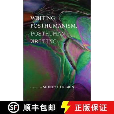 【3-4周达】Writing Posthumanism, Posthuman Writing [9781602354296]