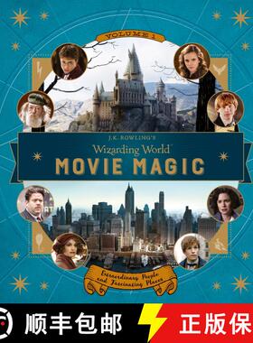 J.K. Rowling's Wizarding World: Movie Magic Volume One: Extraordinary People and Fascinating Places [9780763695828]