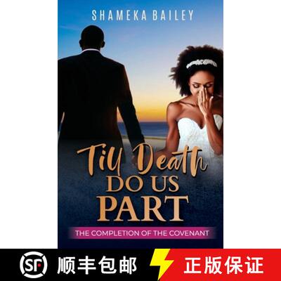 【3-4周达】Till Death Do Us Part: The Completion of the Covenant [9798987504680]