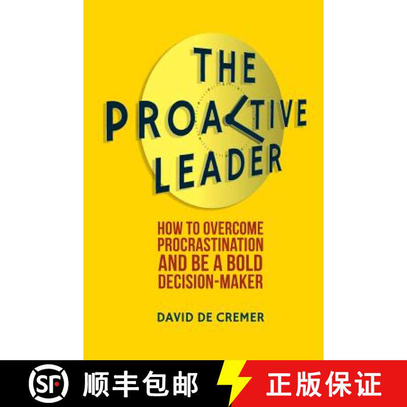 【3-4周达】The Proactive Leader : How To Overcome Procrastination And Be A Bold Decision-Maker [9781349450480]