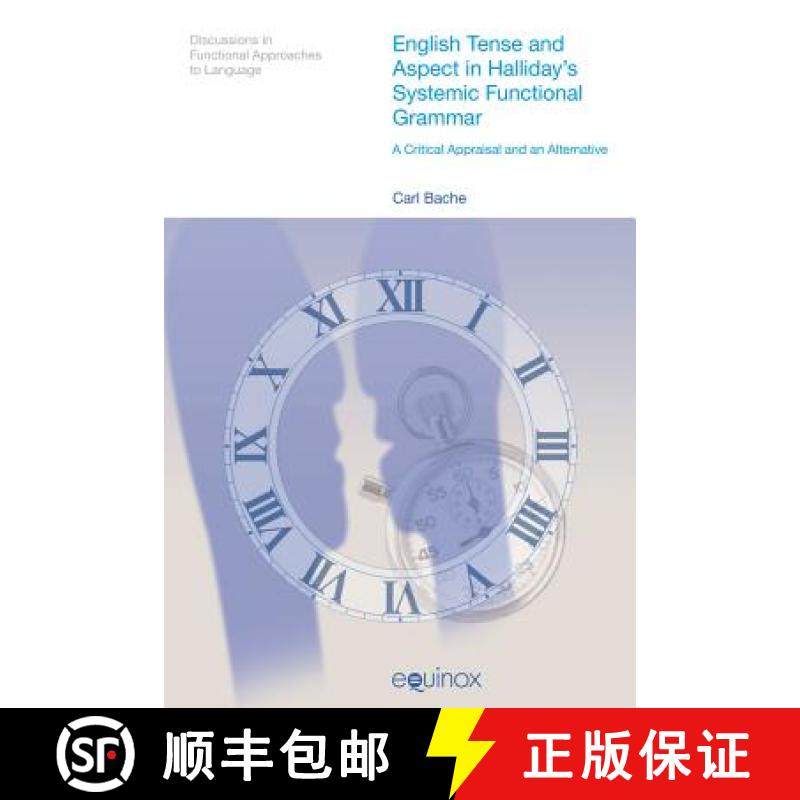 【3-4周达】English Tense and Aspect in Halliday's Systemic Functional Grammar: A Critical Appraisal a... [9781845533540]