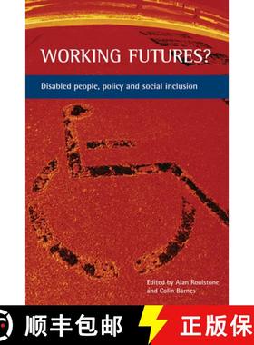 【2-3周达】Working Futures?: Disabled People, Policy and Social Inclusion [9781861346261]