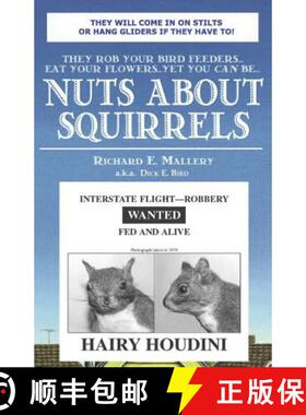 【3-4周达】Nuts about Squirrels: How to Outwit Them [9780979669613]