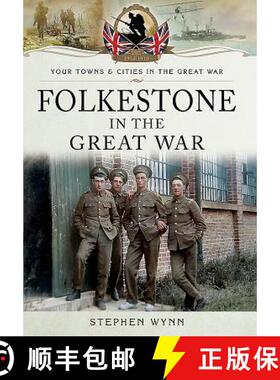 【3-4周达】Folkestone in the Great War [9781473827929]