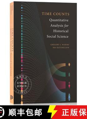 现货 时间计数 Time Counts: Quantitative Analysis for Historical Social Science [9780691155050]