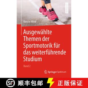 Ausgewaehlte Band der weiterfuehrende fuer Themen Sportmotorik das Studium 9783662578759 4周達