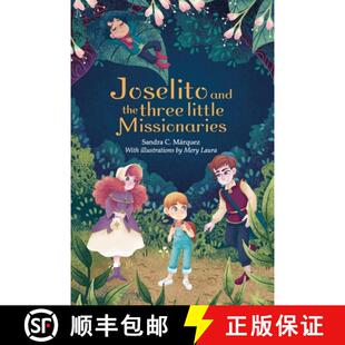【3-4周达】Joselito and the three little Missionaries [9781387569274]