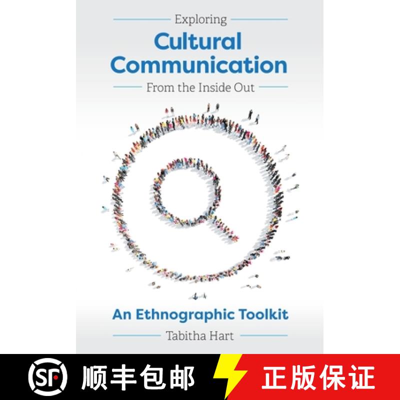 预订 Exploring Cultural Communication From the Inside Out: An Ethnographic Toolkit [9781516582907]