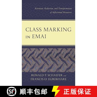 【3-4周达】精装 Class Marking in Emai : Retention, Reduction, and Transformation of Inflectional Reso... [9781498542722]
