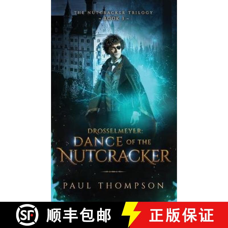 预订 Drosselmeyer: Dance of the Nutcracker [9781737249863]