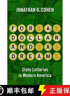 【3-4周达】For a Dollar and a Dream: State Lotteries in Modern America [9780197604885]