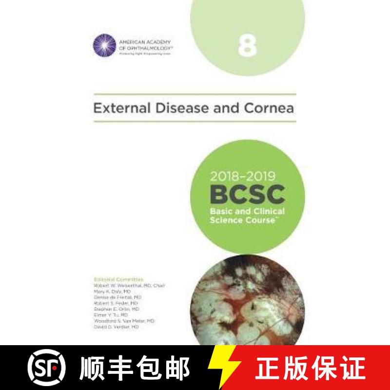 【2-3周达】2018-2019 Basic and Clinical Science Course (BCSC), Section 8: External Disease and Cornea [9781681040349]